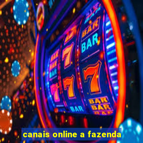 canais online a fazenda